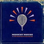 Modest_mouse_2007_album.jpg