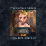 john-mellencamp-other-peoples-stuff-main.jpg