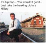 l-40093-its-hip-hop-you-wouldnt-get-it-just-take-the-freaking-picture-hillary.jpg