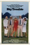 big-trouble-movie-poster-1986-1020203419.jpg