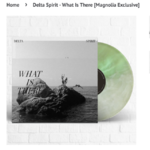 Delta Spirit - What Is There [Magnolia Exclusive] – Magnolia Record Club.png